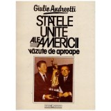Giulio Andreotti - Statele unite ale Americii vazute de aproape -