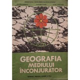 Victor Tufescu - Geografia mediului inconjurator - Manual pentru clasa a XI-a (Editia: 1992)