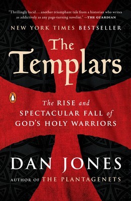The Templars: The Rise and Spectacular Fall of God&amp;#039;s Holy Warriors foto
