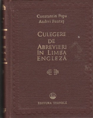 C. Popa, A. Bantaș, Culegeri de abrevieri &amp;icirc;n limba engleză foto