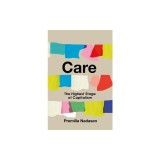 Care: The Highest Stage of Capitalism