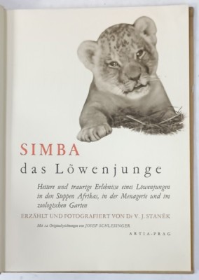 SIMBA , DAS LOWENJUNGE( SIMBA , PUIUL DE LEU ) von Dr. V. J. STANEK, 1956, TEXT IN LIMBA GERMANA foto
