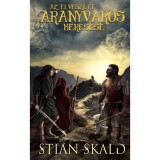 Az elveszett aranyv&aacute;ros keres&eacute;se - Stian Skald