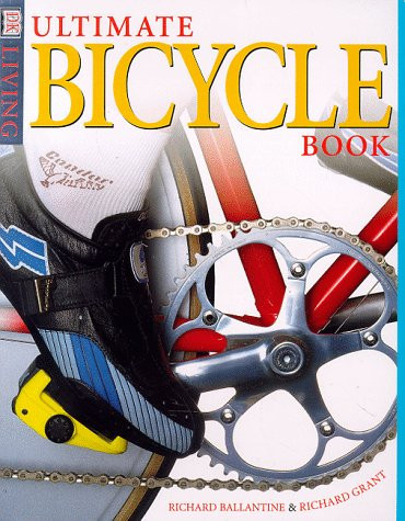 R. Ballantine - Ultimate Bicycle Book