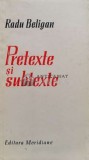 Cumpara ieftin Pretexte si subtexte - Radu Beligan (Q77)