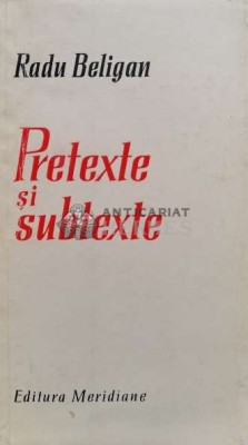 Pretexte si subtexte - Radu Beligan (Q77) foto