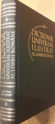 Dictionar universal ilustrat al limbii romane volumul 8 foto