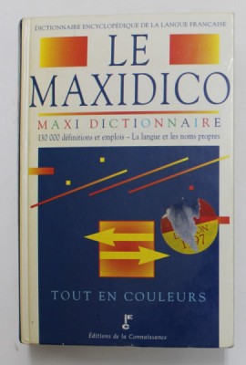 LE MAXIDICO - MAXI DICTIONNAIRE , 130.000 DEFINITIONS ET EMPLOIS - LA LANGUE ET LES NOMS PROPRES , 1996 foto