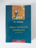 R.I. Moore - Prima revolutie europeana (cca 970 - 1215)