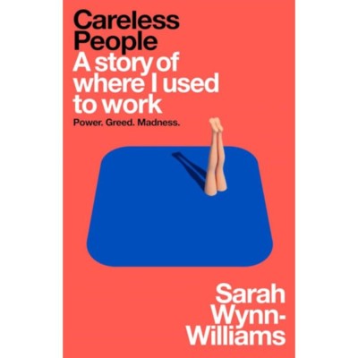Careless People - A story of where I used to work - Sarah Wynn-Williams foto
