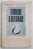 FIRIDE LITERARE de ERNEST BERNEA, BUC. 1944