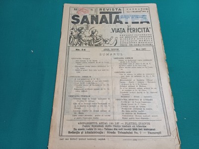 REVISTA SĂNĂTATEA ȘI VIAȚA FERICITĂ * NR. 5-6* MAI 1927 *27 foto