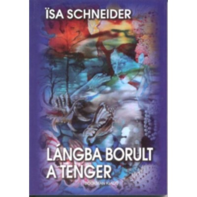 L&amp;aacute;ngba borult a tenger - Isa Schneider foto