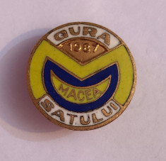 Insigna GURA SATULUI - MACEA 1987 - rara!!! (2) foto