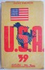U.S.A. 39. Jurnal de calatorie &ndash; Andre Maurois - Carte Veche, Bibliofilie