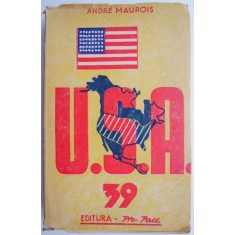 U.S.A. 39. Jurnal de calatorie &ndash; Andre Maurois