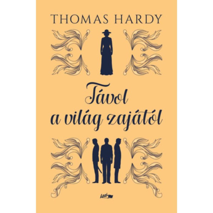 T&aacute;vol a vil&aacute;g zaj&aacute;t&oacute;l - Thomas Hardy