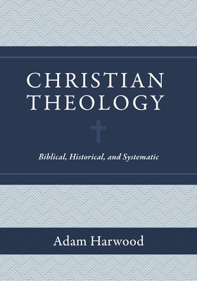 Christian Theology: Biblical, Historical, and Systematic foto