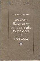Ecouri Literare Universale in Poezia lui Cosbuc - Studiu de Literatura Comparata