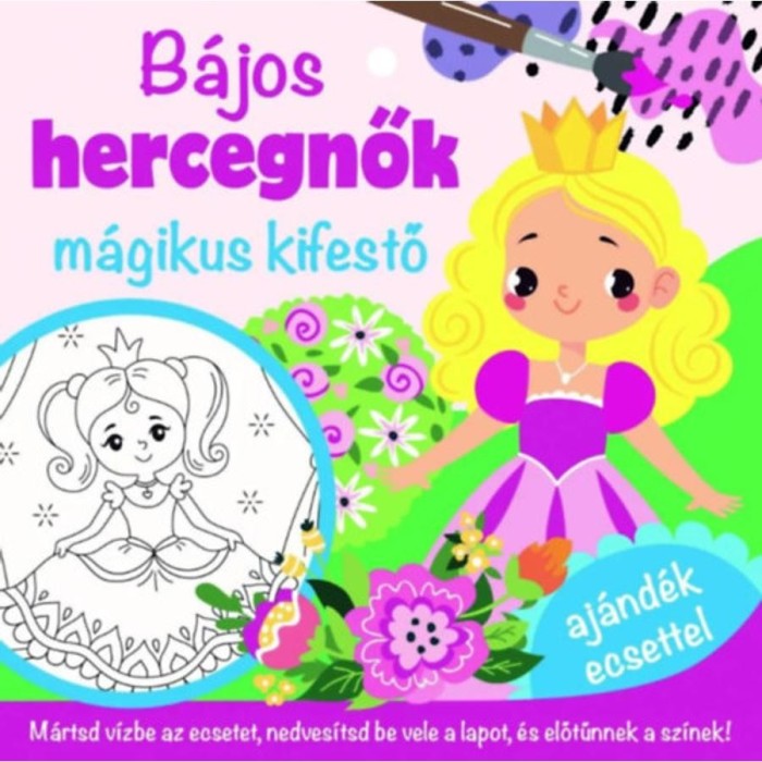 B&aacute;jos hercegnők - m&aacute;gikus kifestő - aj&aacute;nd&eacute;k ecsettel