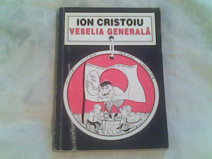 Veselia generala-Ion Cristoiu