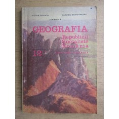 Geografia Republicii Socialiste Romania. Manual pentru clasa a XII-a (1984)