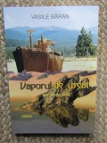 Vaporul de uscat - Microsioane Vasile Baran