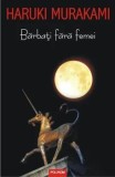 Barbati fara femei/Haruki Murakami