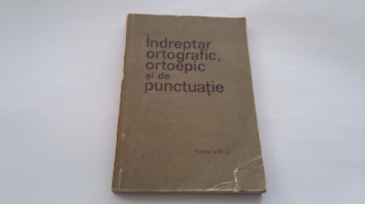 INDREPTAR ORTOGRAFIC, ORTOEPIC SI DE PUNCTUATIE (1971) RF18/4 foto