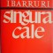 Singura cale &ndash; Dolores Ibarruri
