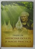 TRATAT DE MEDICINA OCULTA SI MAGIE PRACTICA de SAMUEL AUN WEOR , 2015