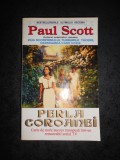 PAUL SCOTT - PERLA COROANEI