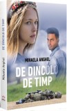 De dincolo de timp - Mihaela Anghel - Editura Petale Scrise