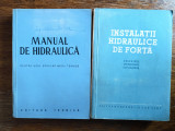 Manual de hidraulica + Instalatii hidraulice de forta / R8P1F, Alta editura