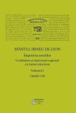 Sfantul Irineu de Lyon. Impotriva ereziilor - Basilica a Patriarhiei Rom&acirc;ne
