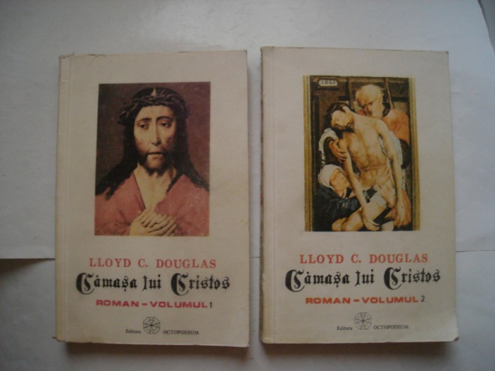 Camasa lui Cristos (vol. I-II) - Lloyd C. Douglas
