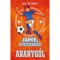 Jamie, a focicsoda 3. - Aranyg&oacute;l - Dan Freedman