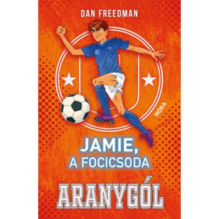 Jamie, a focicsoda 3. - Aranyg&oacute;l - Dan Freedman