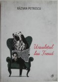 Ursuletul lui Freud - Razvan Petrescu - Roman Beletristica