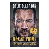 Break Point: SAS: Who Dares Wins Host's Incredible True Story