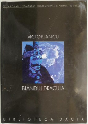 Blandul Dracula &amp;ndash; Victor Iancu foto