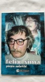 FELIX SIMA - POEZIE VOLATILĂ