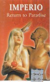Imperio - Return To Paradise, Caseta audio, Roton