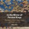 In the Mirror of Persian Kings
