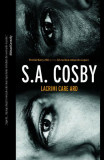 Lacrimi care ard - Paperback brosat - S.A. Cosby - Crime Scene Press