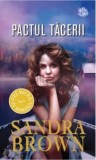 Cumpara ieftin Pactul tacerii/Sandra Brown