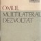 Omul multilateral dezvoltat - C. G. Dimitriu