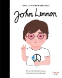John Lennon. Volumul 33. Copii cu visuri indraznete