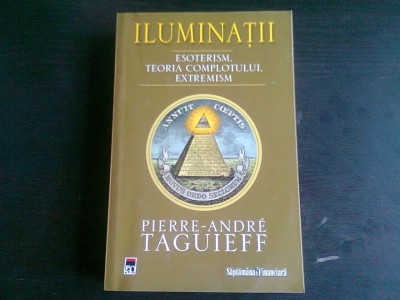ILUMINATII - PIERRE ANDRE TAGUIEFF foto