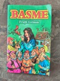 Basme -Fratii Grimm